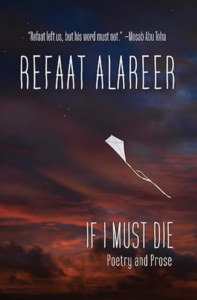 Susan Abulhawa Remembers Refaat Alareer: Poet, Teacher, Husband, Father